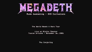 Megadeth - Rude Awakening Exclusions - 02 - The Conjuring