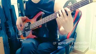 at vance - I surrender(bass cover)