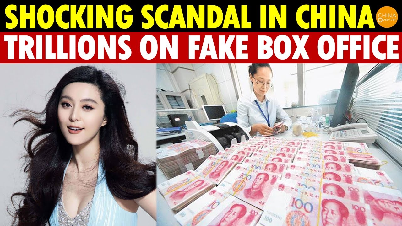 Shocking Scandal in China's Film Industry: Trillions on Fake Box Office, Laundering Money Overseas