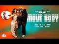 MOVE BODY Official Video Zahrah S Khan Skales Sanjoy Vayu Bhushan Kumar