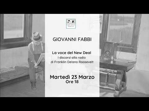 Giovanni Fabbi - La voce del New Deal. I discorsi alla radio di Franklin Delano Roosevelt