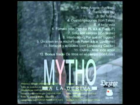 Mytho - interludio... ¿por qué no sigues? [A la deriva (2012)]