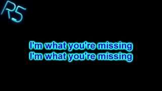 R5 - What You&#39;re Missing (Lyrics)