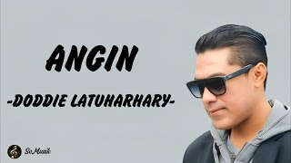 Download lagu Lirik Lagu | Angin - Doddie Latuharhary mp3 Download lagu Lirik Lagu | Angin - Doddie Latuharhary mp3