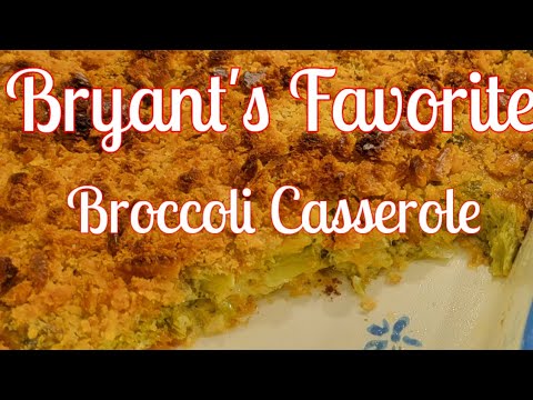 The Best Broccoli Casserole~Summertime Sunday Sides