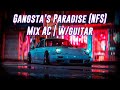 Gangsta S Paradise NFS 2015 Mix AC W Guitar