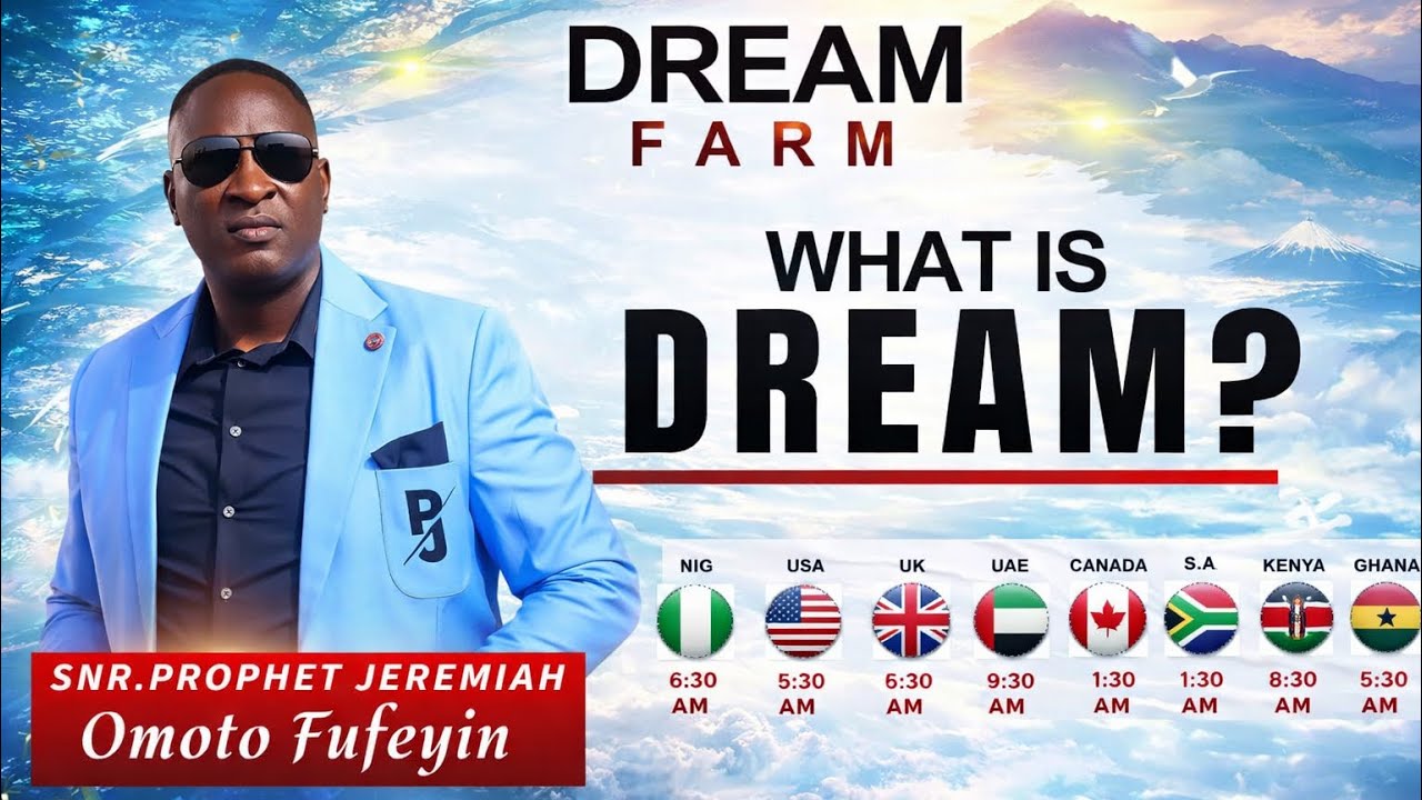 WHAT IS DREAM? #DREAMFARM #PROPHETJEREMIAH