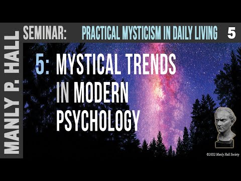 MPH Seminar: Practical Mysticism 5