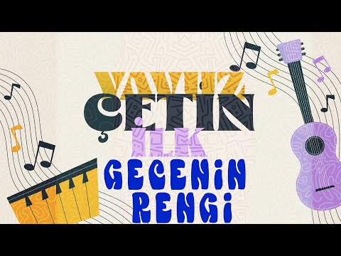 Yavuz Çetin - Gecenin Rengi (Official Audio Video)