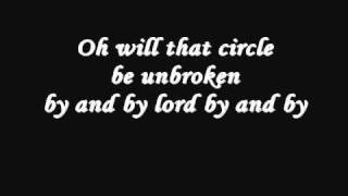 Will The Circle Be Unbroken ~ June Carter Cash