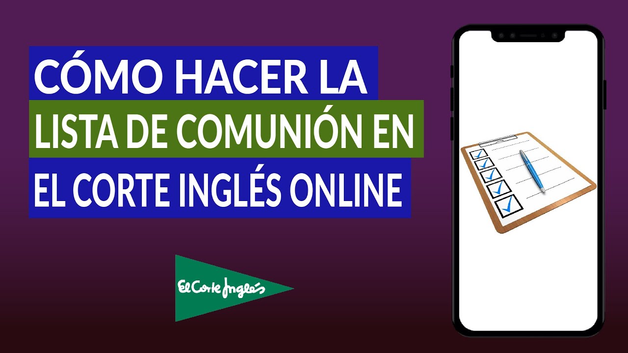 Watch Cómo Hacer la Lista de Comunión en El Corte Inglés de Manera Online Now Cómo Hacer la Lista de Comunión en El Corte Inglés de Manera Online