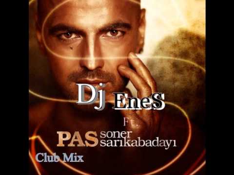 Dj EneS Ft. Soner S. - Pas Club Mix ( Inna - Hot )