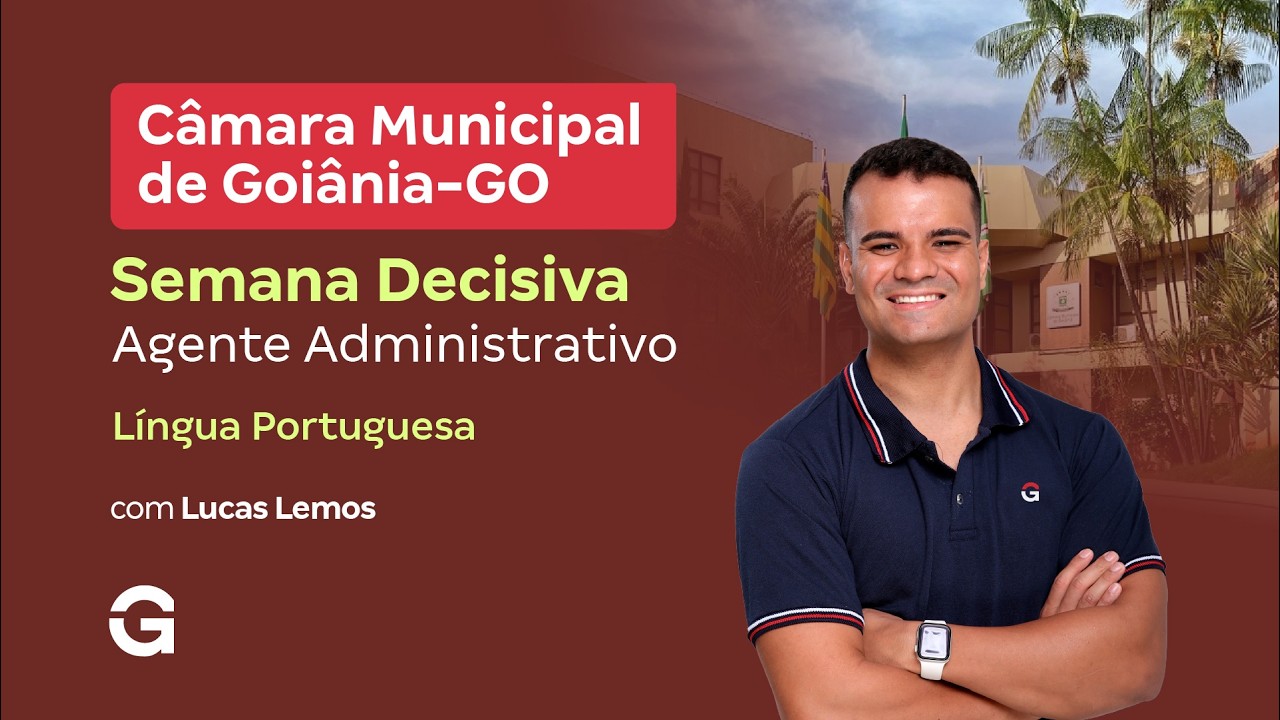 Concurso Câmara de Goiânia | Semana Decisiva: Língua Portuguesa