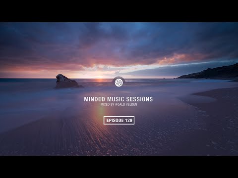 Roald Velden - Minded Music Sessions 129 (Valentin Edition) [January 10 2023]