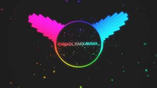 ADI ENNADI RAKAMMA PSY  TRANCE REMIX(orginal mix) 