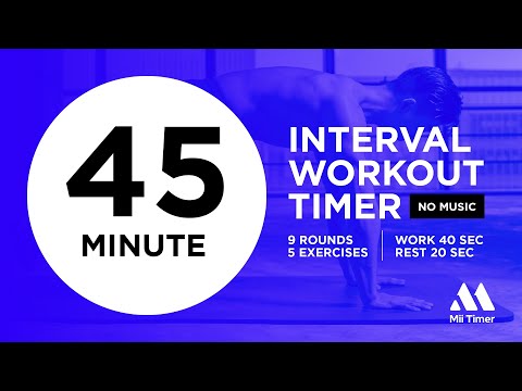 45 Minute HIIT Timer Without Music - HIIT Work 40 sec / Rest 20 sec