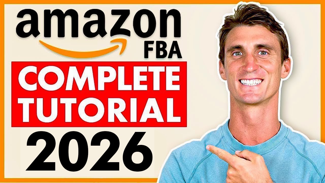 COMPLETE Amazon FBA Tutorial In 2024 (Step By Step)