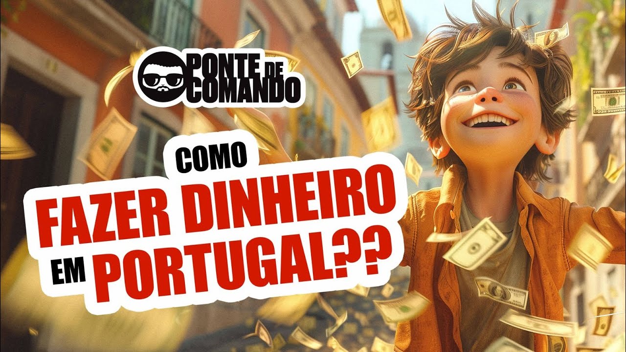 Ponte de Comando - Queres fazer dinheiro em Portugal??