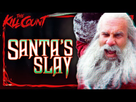 Santa's Slay (2005) KILL COUNT