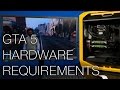 GTA 5 PC Hardware Performance Report! 