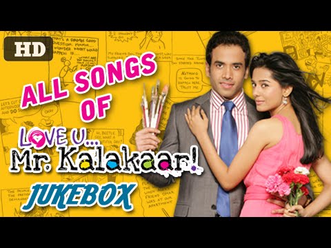 Love U... Mr. Kalakaar! - All Songs #Jukebox - Latest Bollywood Romantic Songs