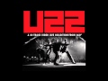 U22 - All I Want Is You & Love Rescue Me 