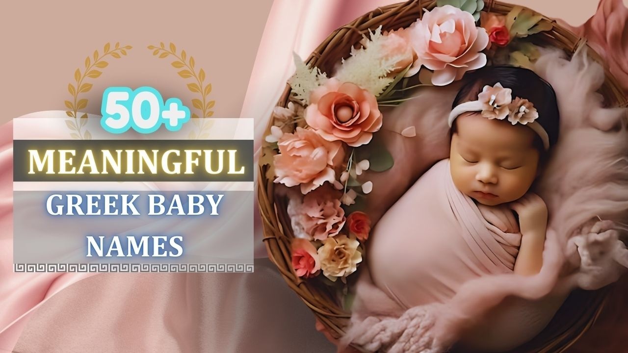 50+ Mythical And Meaningful Greek Baby Names