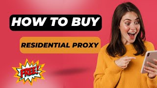 Cheap Residential Proxies | How To Buy Residential Proxy