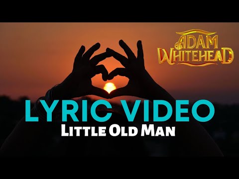 Little Old Man - Adam Whitehead
