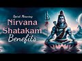 Benefits of Chanting Nirvana Shatakam | Significance of Nirvana Shatakam