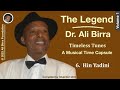 The Legend Dr Ali Birra Timeless Tunes Hin Yadini