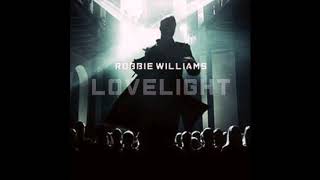 Robbie Williams Lovelight