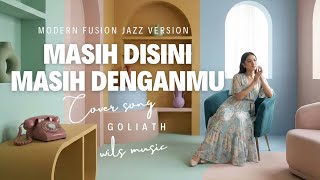 Download lagu STILL HERE STILL WITH YOU – GOLIATH (MODERN FUSION JAZZ COVER) #wilsmusicrequest @fyoodorrr mp3