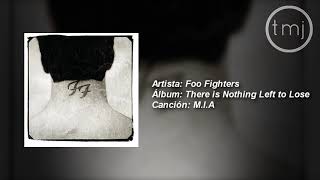 Letra Traducida M.I.A de Foo Fighters