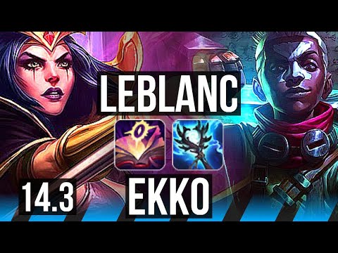LEBLANC vs EKKO (MID) | 10/0/5, Legendary | BR Grandmaster | 14.3