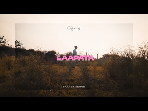 Laapata - Dynaxty | Prod By Momin (OFFICIAL MUSIC VIDEO)