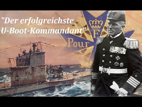Lothar von Arnauld de la Perière - Der erfolgreichste U-Boot-Kommandant aller Zeiten