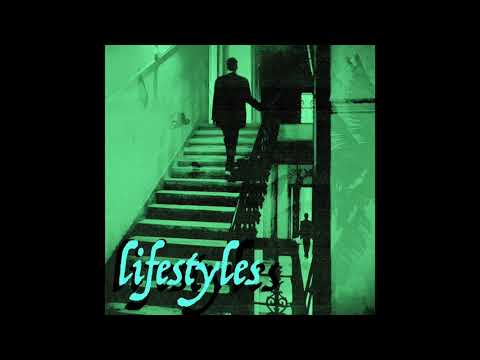 Video thumbnail for Lifestyles