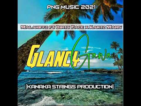 Malahiffs Kivens Bui ft. Dirty Face Kartz Marn Glancy Gawa 2021