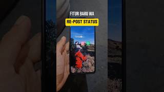 Download lagu Fitur Baru Re-Post status Membuat status WA bisa di post ulang orang lain mp3