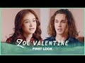 ZOE VALENTINE | First Look