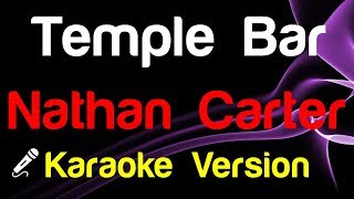 🎤 Nathan Carter - Temple Bar (Karaoke Version)