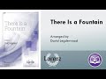 There Is a Fountain (SATB) - David Ledgerwood