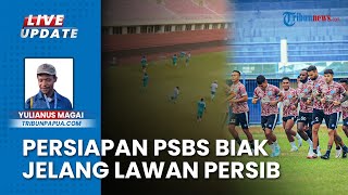 PSBS Biak bakal Hadapi Persib Bandung di Stadion Lukas Enembe Papua, 21 Pemain Bersiap