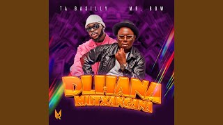 Download lagu Dlhana Mutxangana mp3 Download lagu Dlhana Mutxangana mp3