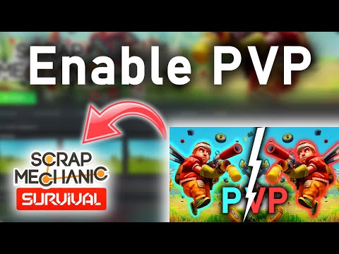 How To Install PVP Mod For Scrap Mechanic Survival