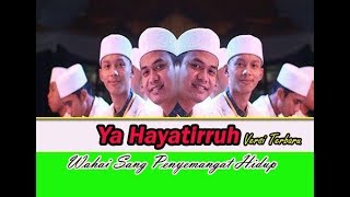 YA HAYATIRRUH VERSI TERBARU LIRIK ~ KEREN ~ AZ ZAHIR