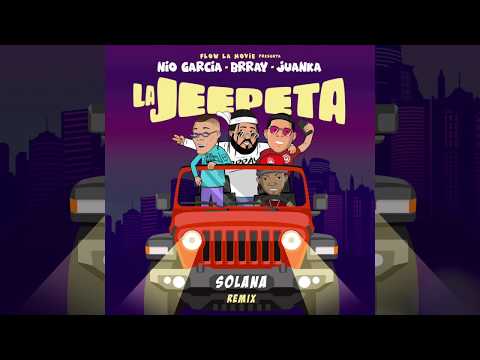 Nio Garcia x Brray x Juanka x Anuel AA x Myke Towers - La Jeepeta (Solana Remix)