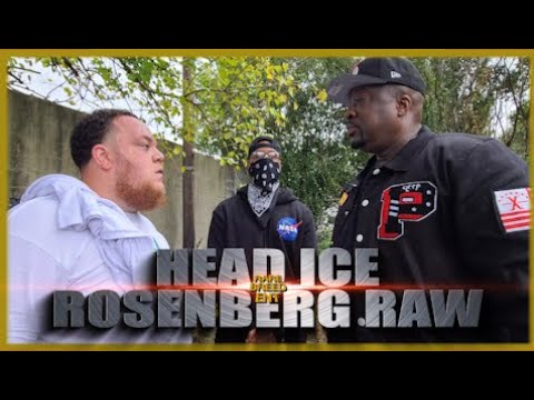 Head Ice vs Rosenberg Raw