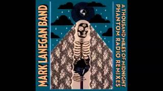 Mark Lanegan - Jonas Pap (Soulsavers Aural Disorientation remix)